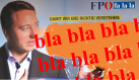 Kickl - bla bla bla FPÖ la la la